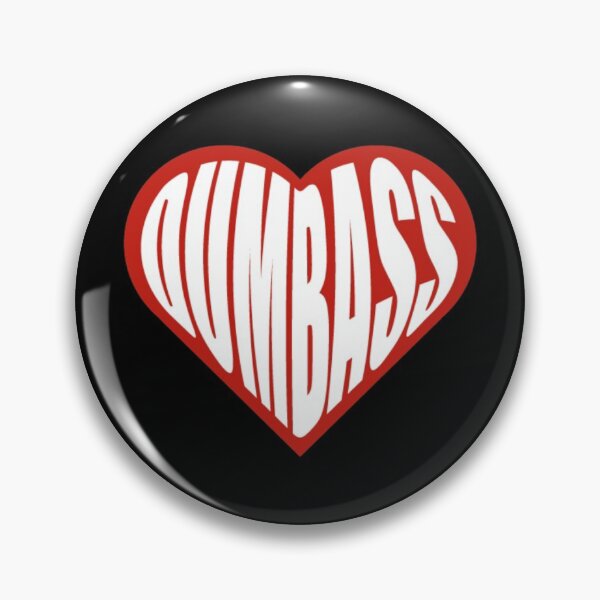 Item preview, dumbass designed and sold by apt907designs.