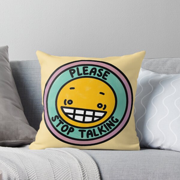 Item preview, Please Stop Talking designed and sold by nina-aagaard.