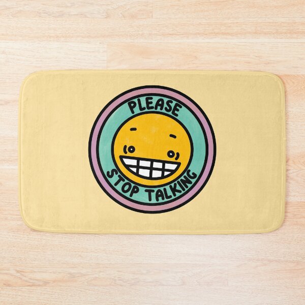 Item preview, Please Stop Talking designed and sold by nina-aagaard.