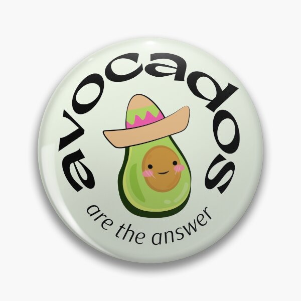 Item preview, Avocados are the answer designed and sold by thegoldenyears.