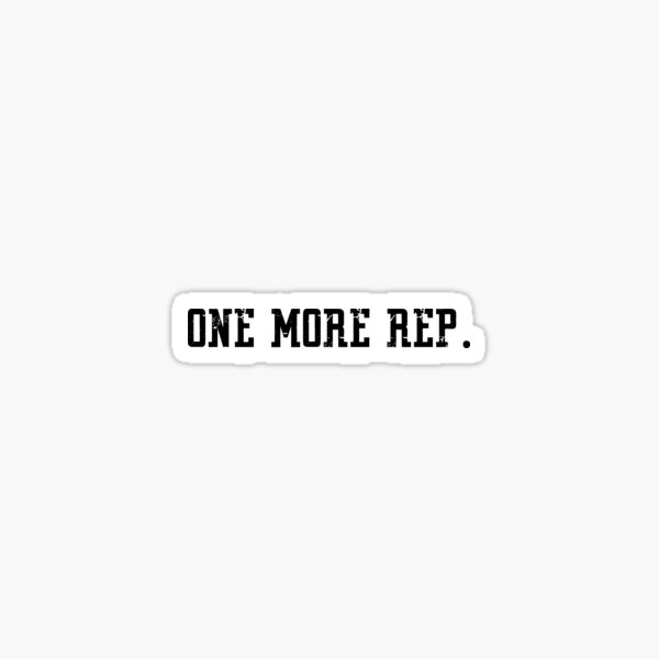 One more rep | funny gym Sticker
