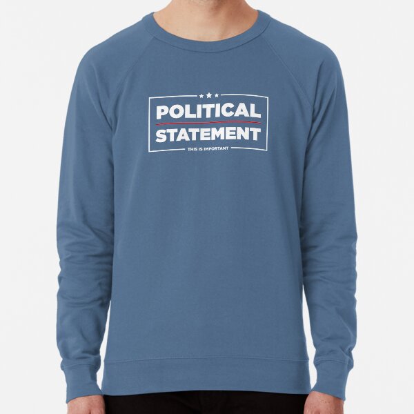 Item preview, Political Statement | WHF designed and sold by Wheresthatfrom.