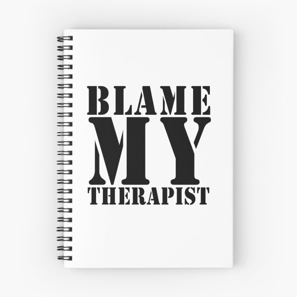 Item preview, blame my therapist designed and sold by Teeses.