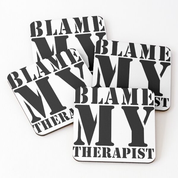 Item preview, blame my therapist designed and sold by Teeses.