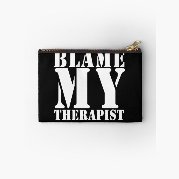 Item preview,  blame my therapist designed and sold by Teeses.