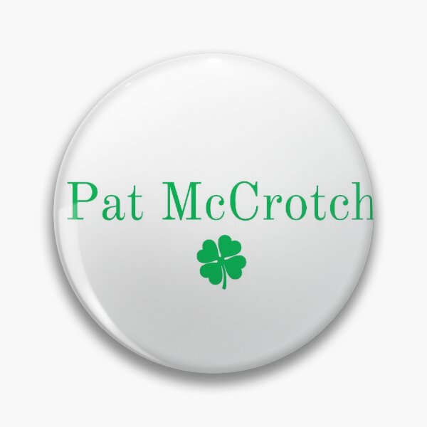 Item preview, Funny St. Patrick's Day Pat McCrotch designed and sold by ttuniques.