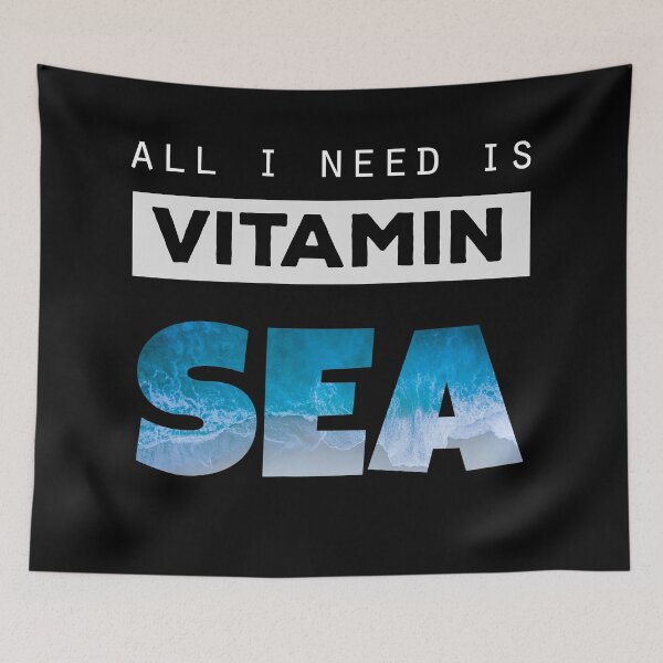 Item preview, All I Need Is Vitamin Sea designed and sold by Harsh Giri.