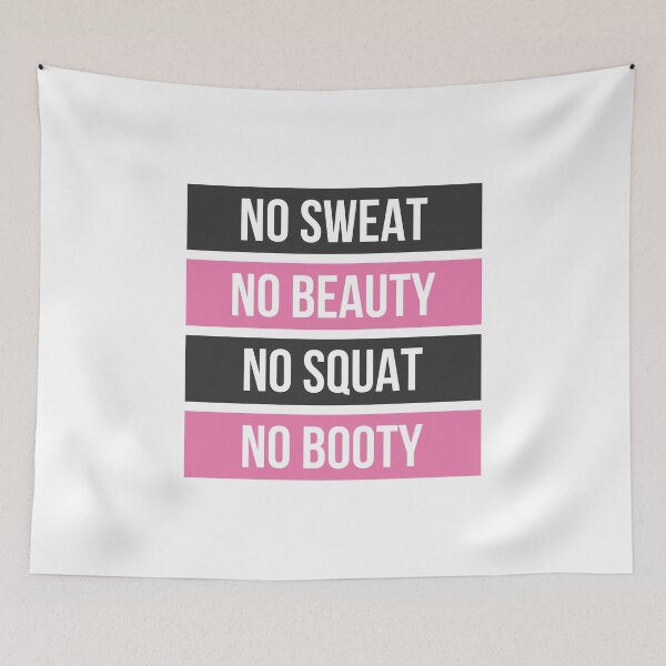 Item preview, No Sweat No Beauty No Squat No Booty designed and sold by ClaudiaGrosso.