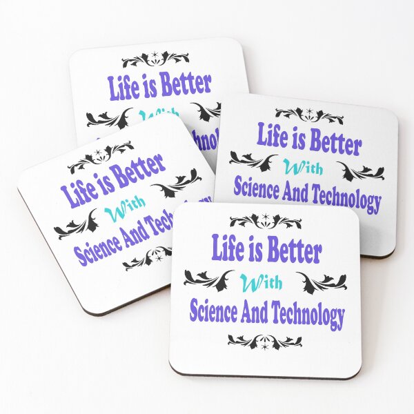 Item preview, Funny science quotes Life is Better With Science And Technology, gift idea for lovers science and technology designed and sold by Mac Store.