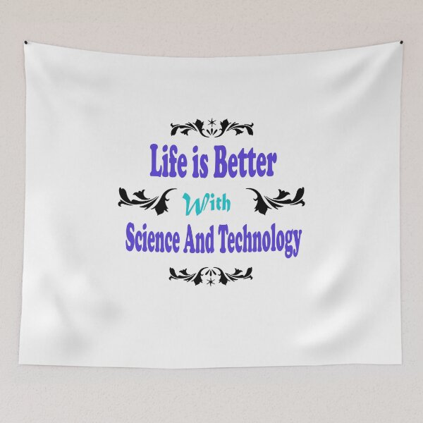 Item preview, Funny science quotes Life is Better With Science And Technology, gift idea for lovers science and technology designed and sold by Mac Store.