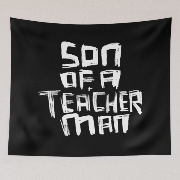 Item preview, Son Of A Teacher Man designed and sold by badlydrawnbabe.