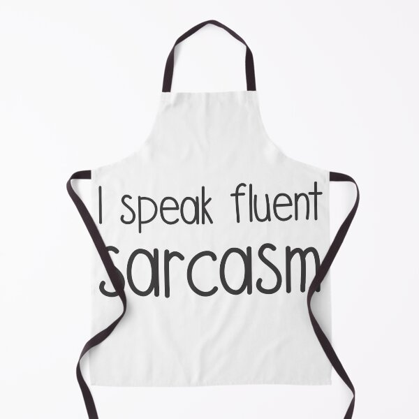Item preview, I Speak Fluent Sarcasm designed and sold by NandoOgliari.