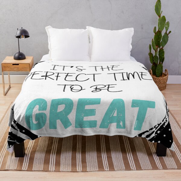 Item preview, Perfect Time To Be Great Quote designed and sold by MotivationFlow.