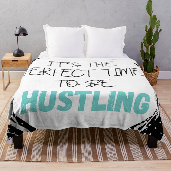Item preview, Perfect Time To Be Hustling quote designed and sold by MotivationFlow.