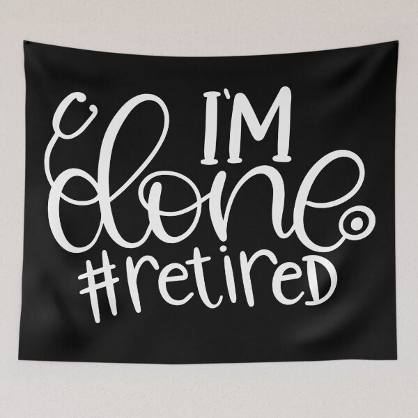 Item preview, I am Done #Retired designed and sold by Miaramar.