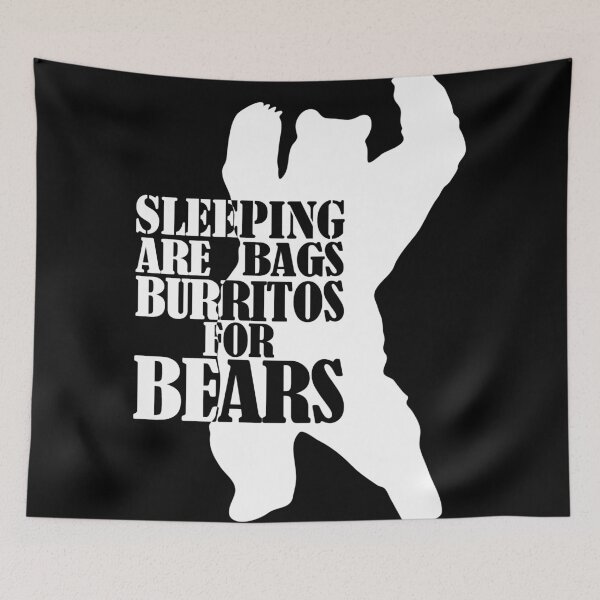 Item preview,  Sleeping Bags are Burritos for Bears designed and sold by Teeses.