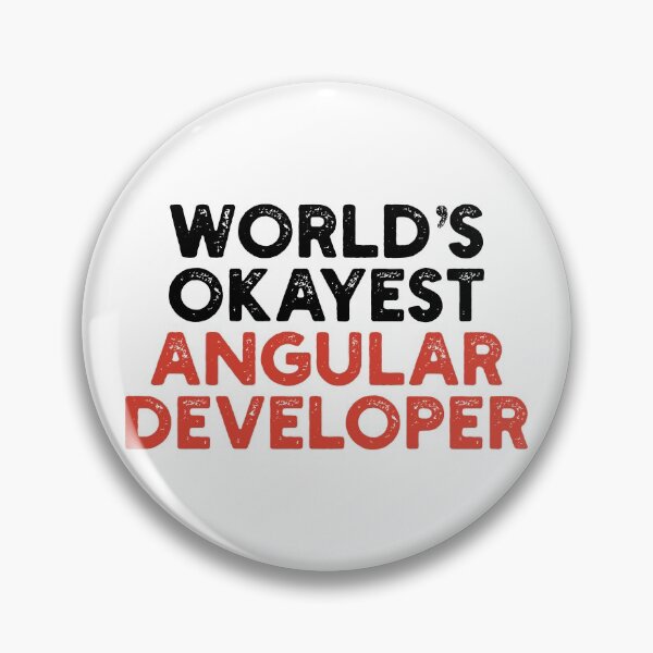 Item preview, World's Okayest Angular Developer designed and sold by Tech-e-Tees.