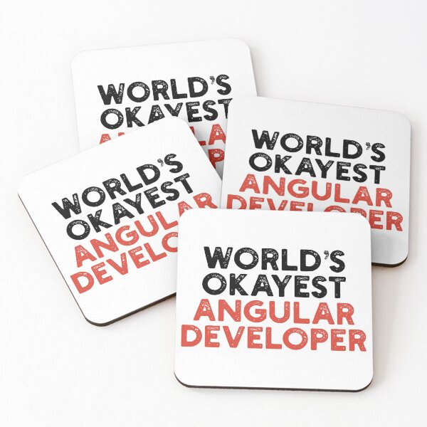 Item preview, World's Okayest Angular Developer designed and sold by Tech-e-Tees.