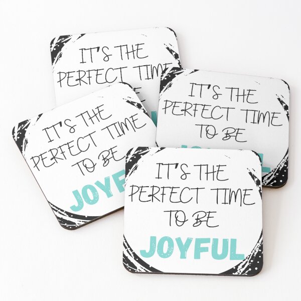 Item preview, Perfect Time To Be Joyful Quote designed and sold by MotivationFlow.