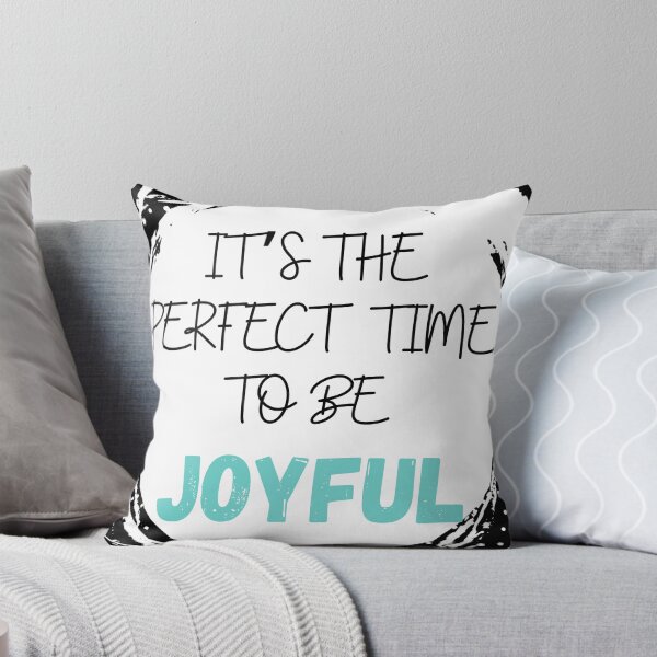 Item preview, Perfect Time To Be Joyful Quote designed and sold by MotivationFlow.