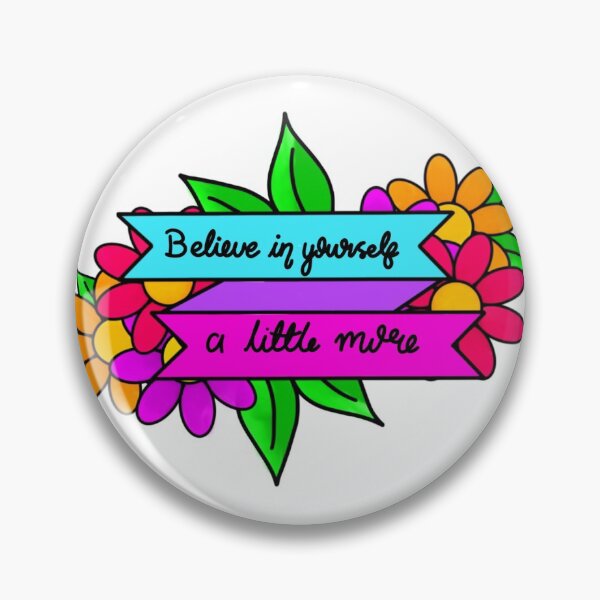 Item preview, Believe in yourself a little more designed and sold by chloesartworld.