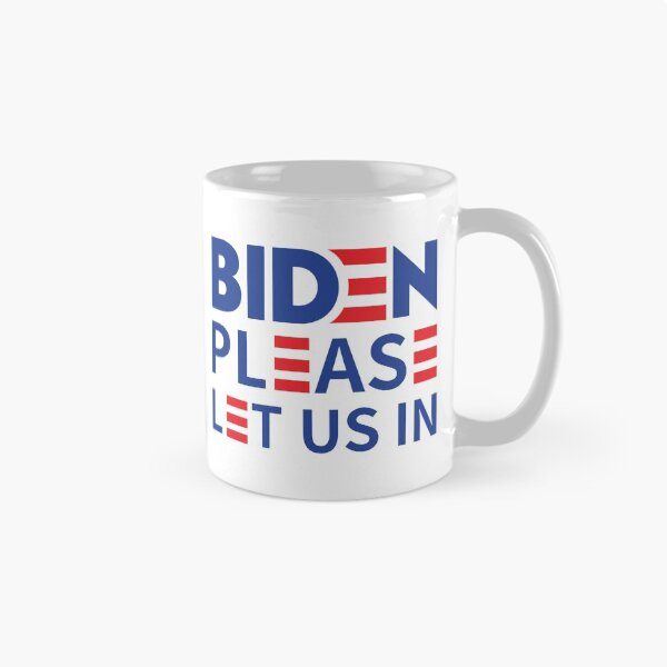 Item preview, BIDEN PLEASE LET US IN designed and sold by Fibanacci.
