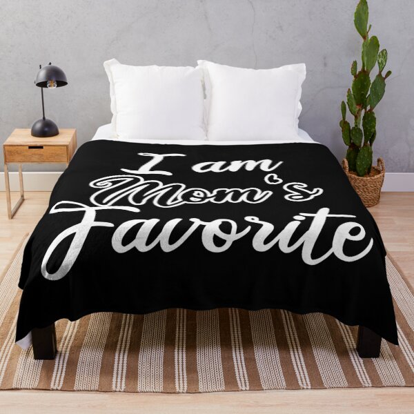 Item preview,  i am mom s favorite designed and sold by Teeses.