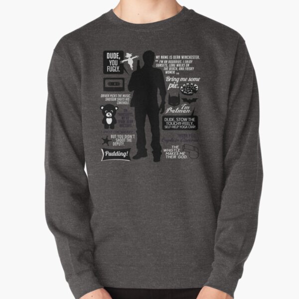 Dean Winchester Zitate Pullover