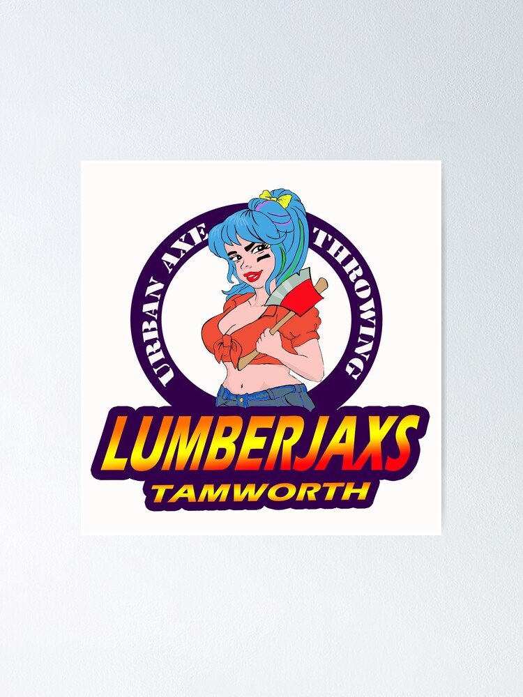 "LumberJaxs Urban Axe Throwing" Poster for Sale by LumberJaxs Redbubble