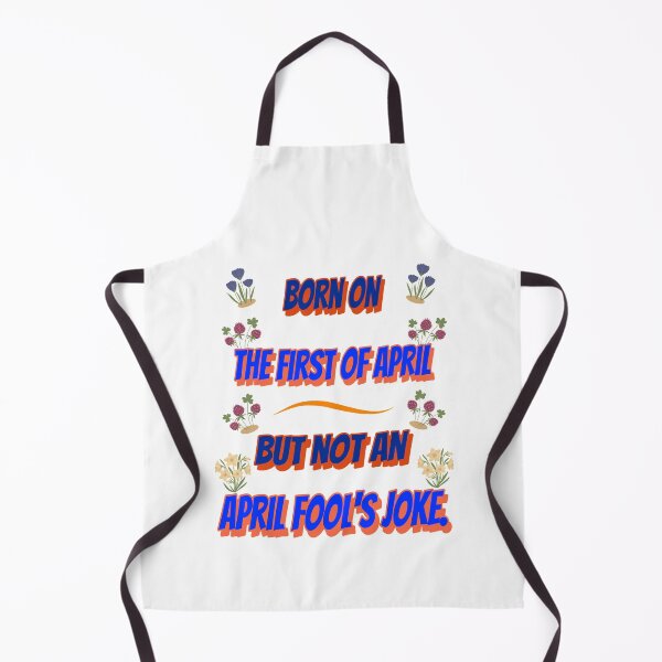Item preview, Born on April 1st, this is no joke. designed and sold by Bodino.