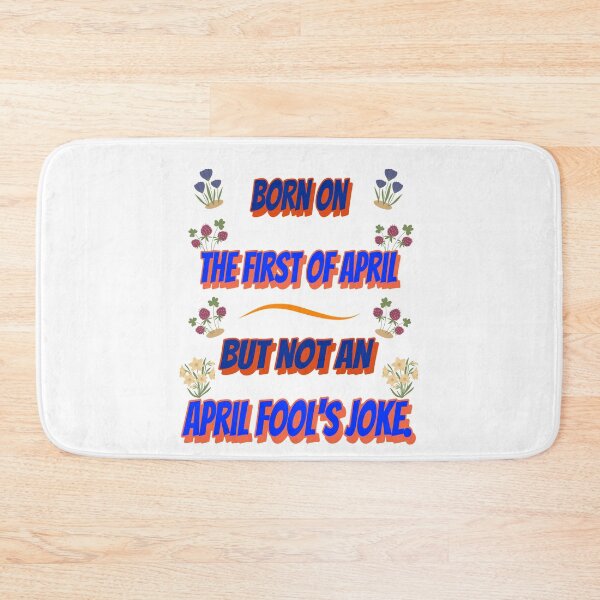 Item preview, Born on April 1st, this is no joke. designed and sold by Bodino.