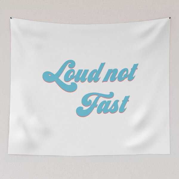 Item preview, Loud not Fast designed and sold by Morana5.