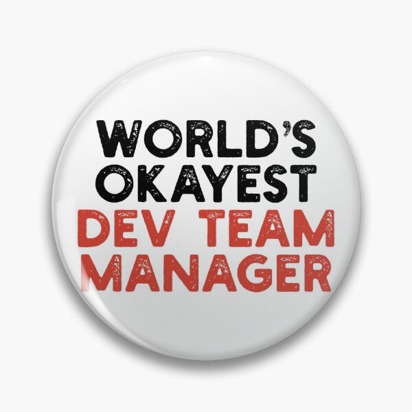 Item preview, World's Okayest Dev Team Manager designed and sold by Tech-e-Tees.