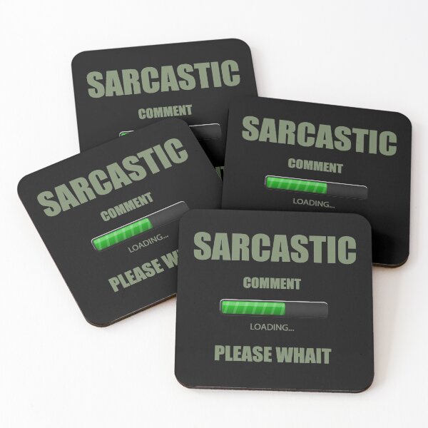 Item preview, Sarcastic Comment loading please wait designed and sold by Desibeau.