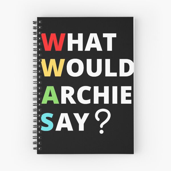 Item preview, what would archie say designed and sold by Davestre Designs.