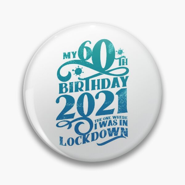 Item preview, My 60th Birthday 2021 - The One Where It Was In Lockdown - 60 years jubilee 1961 60th Anniversary 60th Birthday Party Present designed and sold by kolbasound.