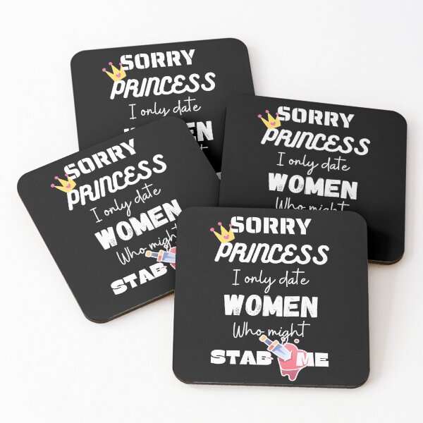 Item preview, princess i only date women who might stab me designed and sold by Izemiro.