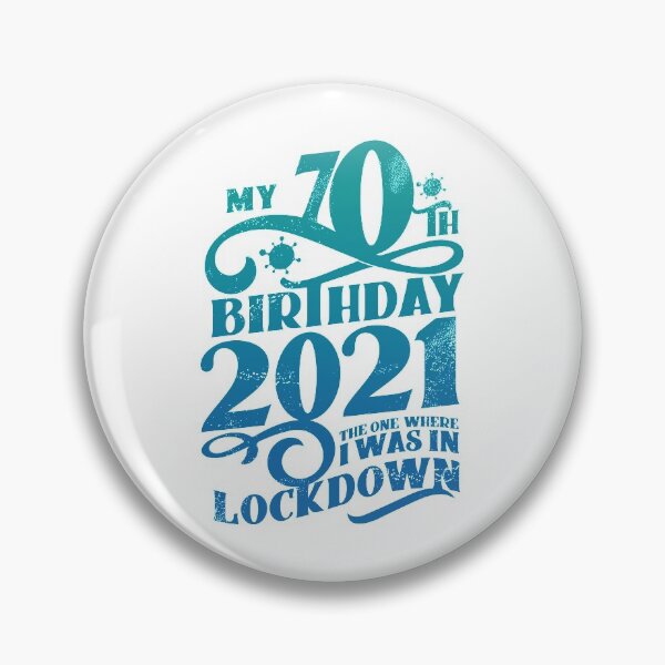 Item preview, My 70th Birthday 2021 - The One Where It Was In Lockdown - 70 years jubilee 1951 70th Anniversary 70th Birthday Party Present designed and sold by kolbasound.