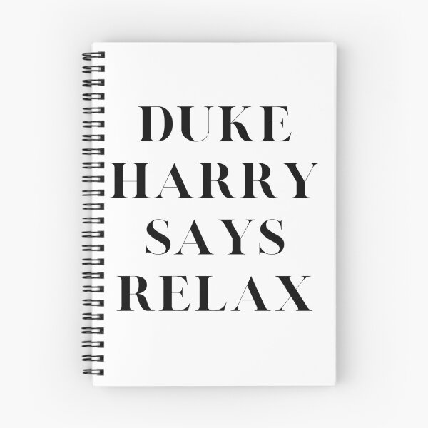 Item preview, Duke Harry Says Relax designed and sold by Davestre Designs.