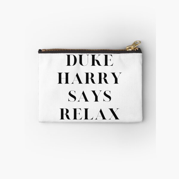Item preview, Duke Harry Says Relax designed and sold by Davestre Designs.