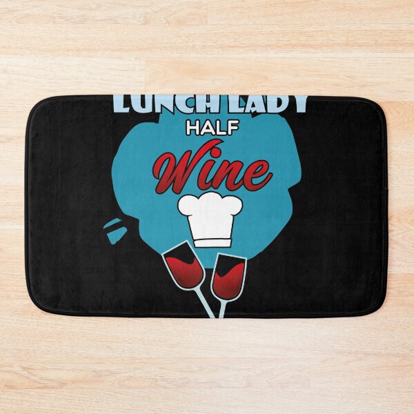 Item preview, Half Lunch Lady Half Wine School Cafeteria and Lunch Lady  designed and sold by Rzelemenz.
