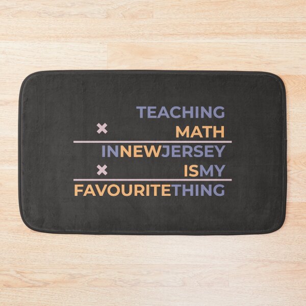 Item preview, Teaching math in New Jersey is my favourite thing  designed and sold by Cat-designs.