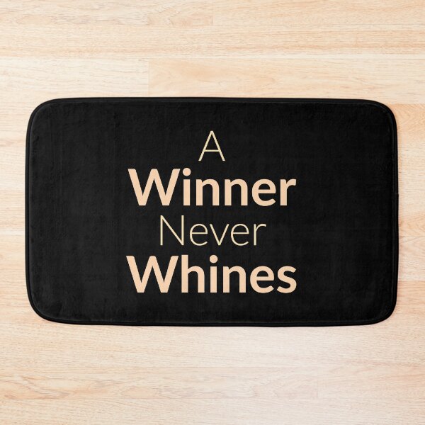 Item preview, A Winner Never Whines designed and sold by HaHaProductions.