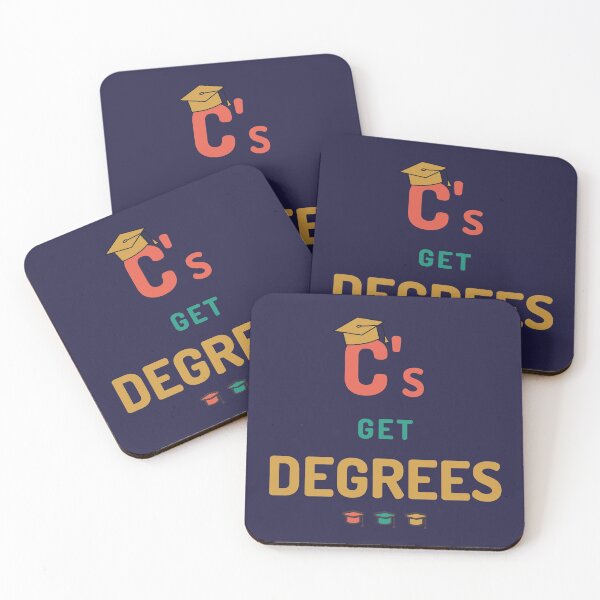 Item preview, C's Get Degrees - Bachelor's Degree Graduation, Master's Degree Graduation, Bachelor's Graduate designed and sold by jadedscientist.