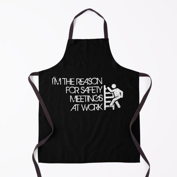 Item preview, I'm The Reason For Safety Meetings - Funny Working Quote designed and sold by Dressed For  Duty.