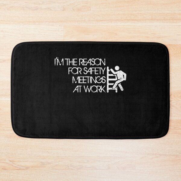 Item preview, I'm The Reason For Safety Meetings - Funny Working Quote designed and sold by Dressed For  Duty.