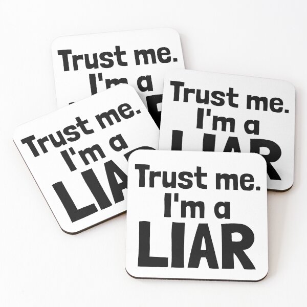 Item preview, Trust Me I'm A Liar designed and sold by Vladan Seva.