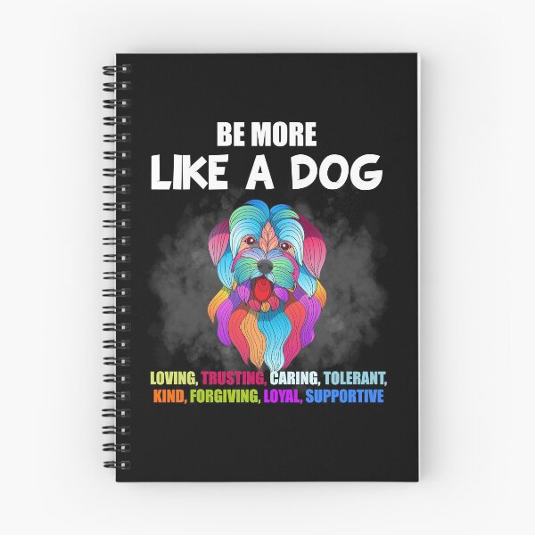 Item preview, Be more like a dog designed and sold by DesignsbyNeena.
