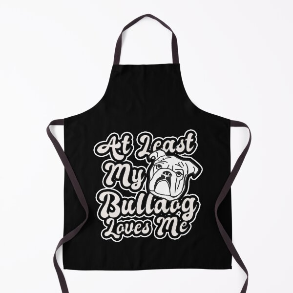 Item preview, At Least My Bulldog Loves Me Funny Bulldog Lovers Gift For Womes And Mens designed and sold by pedrored369.