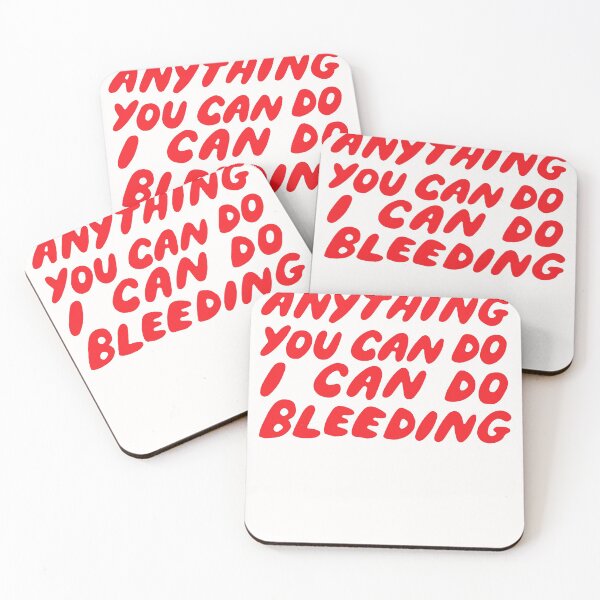 Item preview, Anything you can do I can do bleeding designed and sold by robert-white.